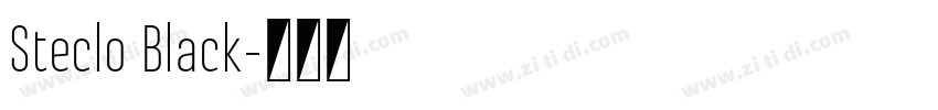 Steclo Black字体转换